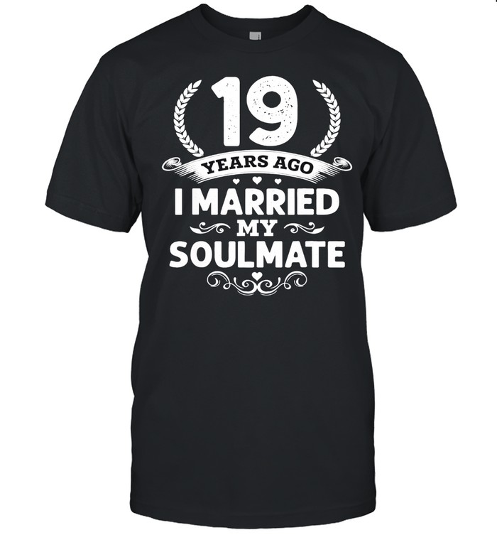 19Th Wedding Anniversary Couples I Married My Soulmate T-Shirt