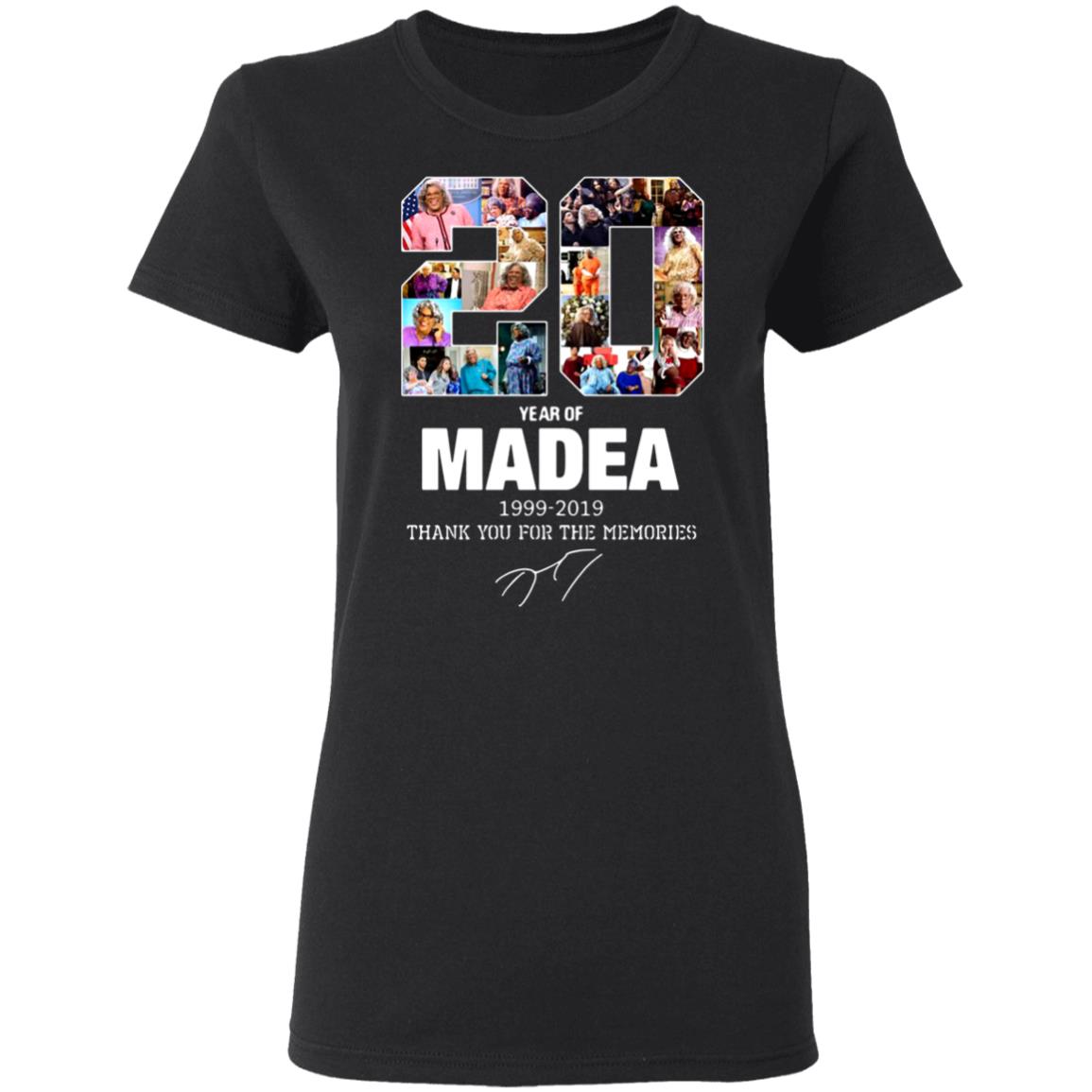 20-Years-Of-Madea-1999-2019-Thank-You-For-The-Memories G500l Gildan Ladies’ 5.3 Oz. T-Shirt 20-Years-Of-Madea-1999-2019-Thank-You-For-The-Memories G500l Gildan Ladies’ 5.3 Oz. T-Shirt