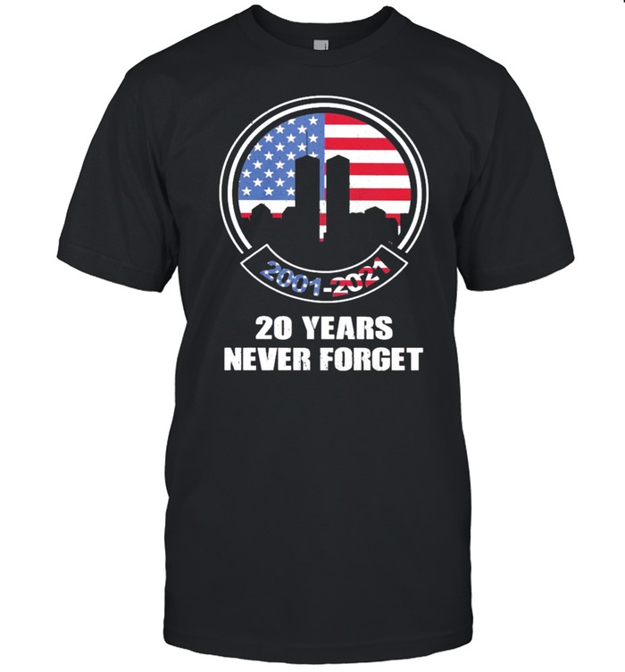 2001 2021 20 Years Never Forget T-Shirt