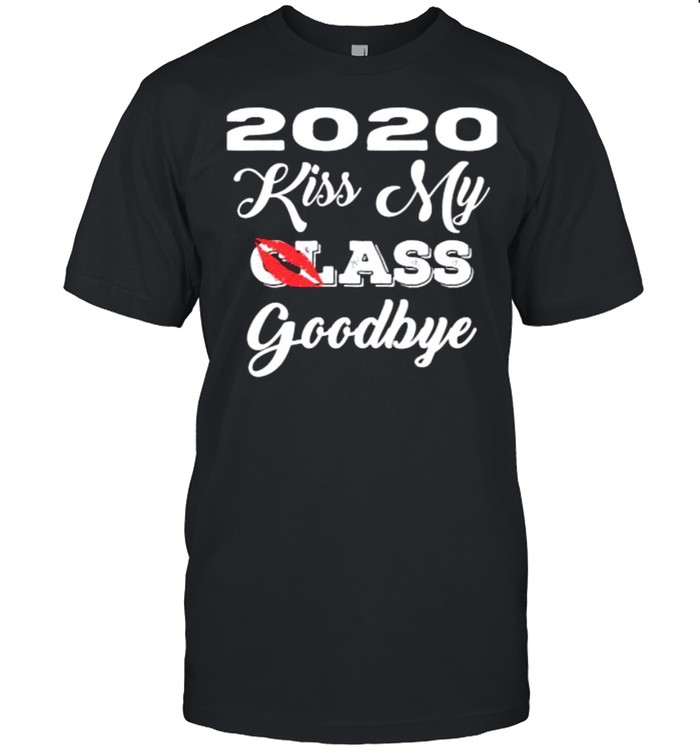 2020 Kiss My Class Goodbye Lip T-Shirt