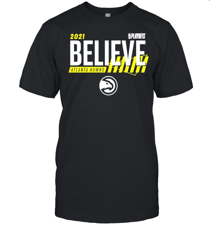 2021 Atlanta Hawks Southeast Division Champs Believe T-Shirt