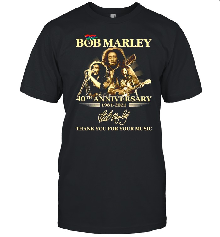 2021 Bob Marley 40Th Anniversary Signature Thank You For The Memories T-Shirt
