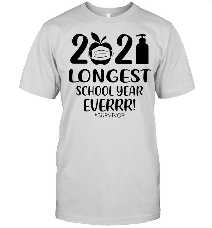 2021 Longest School Year Ever #Survivor T-Shirt