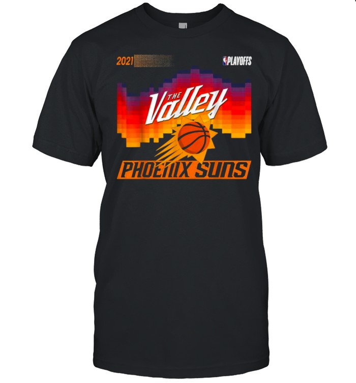 2021 Phoenixs Suns Playoffs Rally The Valley City Jersey T-Shirt 2021 Phoenixs Suns Playoffs Rally The Valley City Jersey T-Shirt