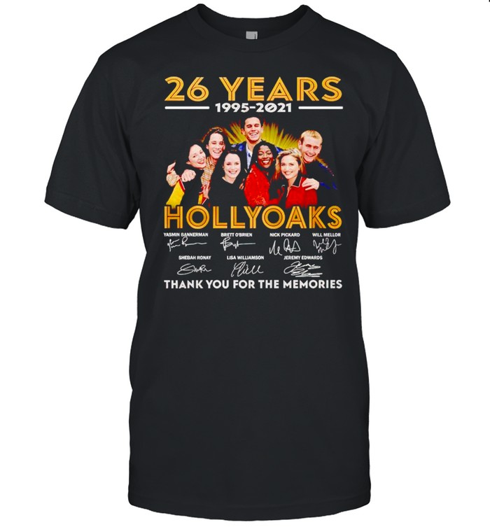 26 Years 1995 2021 Hollyoaks Thank You For The Memories T-Shirt