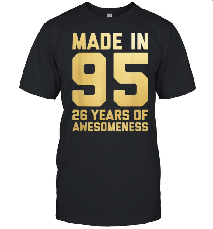26Th Birthday Gift Men Women 26 Year Old Daughter Son 1995 T-Shirt