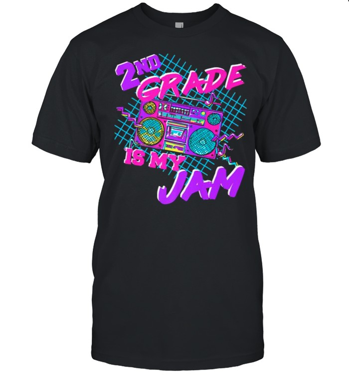 2Nd Grade Is My Jam Second Grade Teacher T-Shirt 2Nd Grade Is My Jam Second Grade Teacher T-Shirt