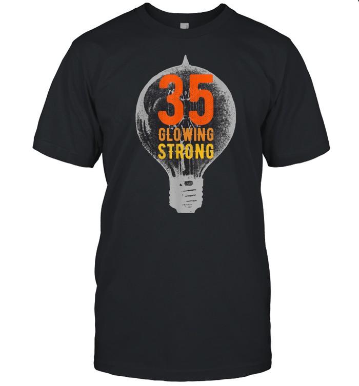 35Th Birthday T-Shirt Vintage 35 Year Old Glowing Strong T-Shirt