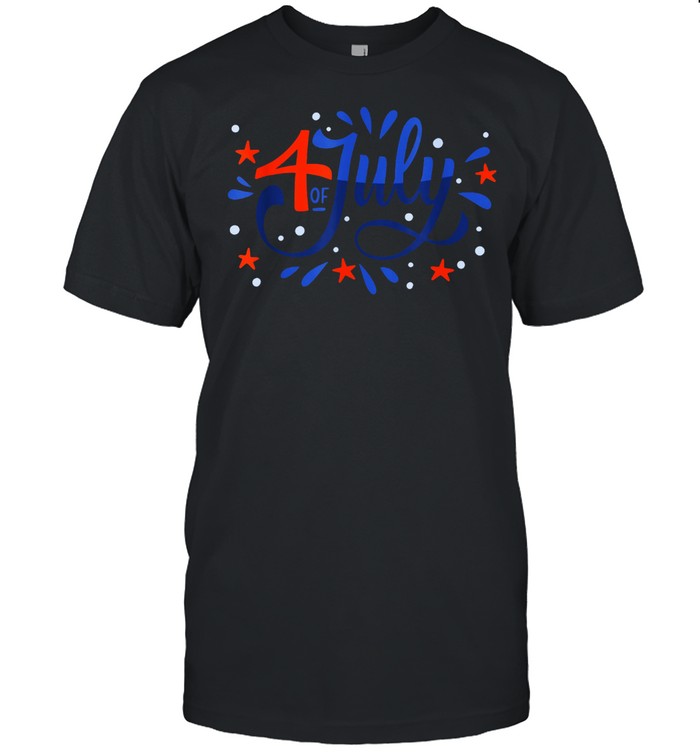 4Th Of July, Fourth 4Th Of July 2021 T-Shirt 4Th Of July, Fourth 4Th Of July 2021 T-Shirt