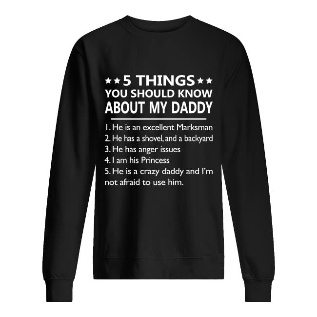 5 Things You Should Know About My Daddy T-Shirt 5 Things You Should Know About My Daddy T-Shirt