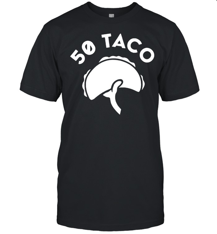 50 Taco T-Shirt