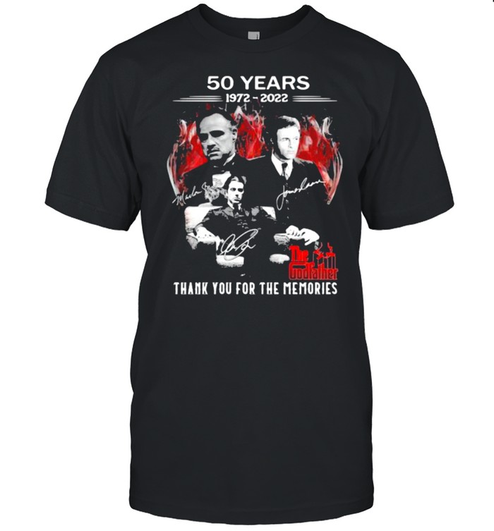 50 Years 1972-2022 The Godfather Thank You For The Memories Signatures T-Shirt 50 Years 1972-2022 The Godfather Thank You For The Memories Signatures T-Shirt