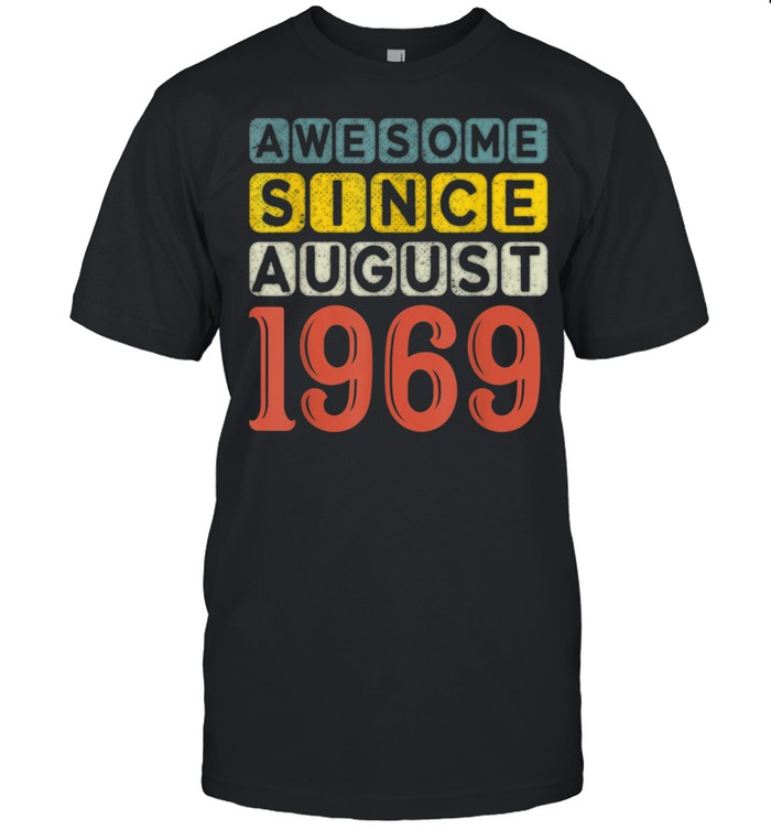 52 Years Old Awesome Since August 1969 52Nd Birthday Vintage T-Shirt