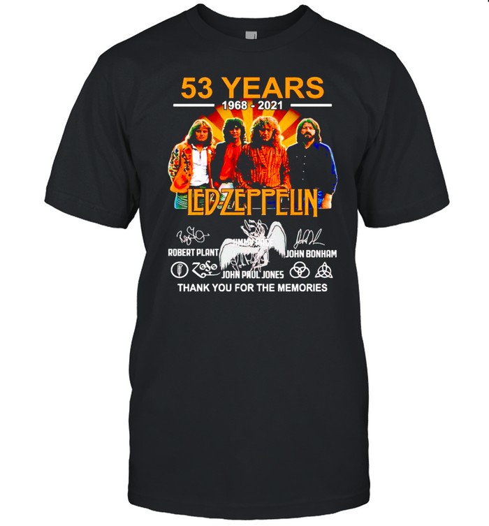 53 Years Led Zeppelin 1968 2021 Thank You For The Memories T-Shirt