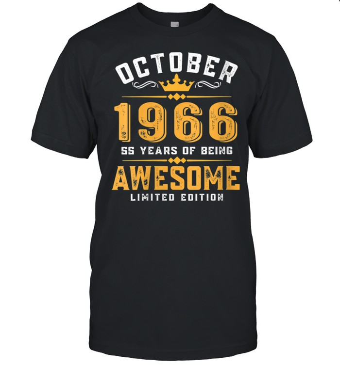 55Th Birthday 55 Years Old Awesome Since October 1966 T-Shirt