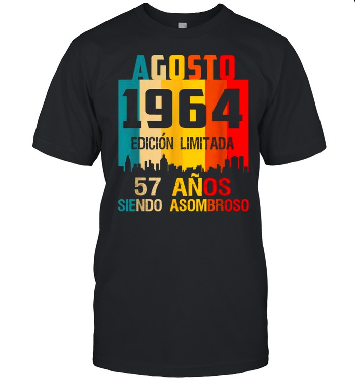 57 Anos Cumpleanos Nacidos Agosto 1964 Spanish Camiset Vintage T-Shirt