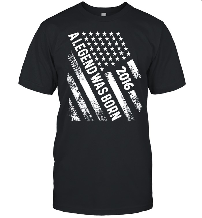 5Th Birthday 2016 A Legend Was Born American Flag Us 2021 T-Shirt