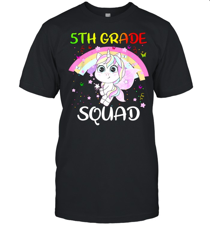 5Th Grade Squad Third Teacher Student Unicorn Back To School T-Shirt 5Th Grade Squad Third Teacher Student Unicorn Back To School T-Shirt