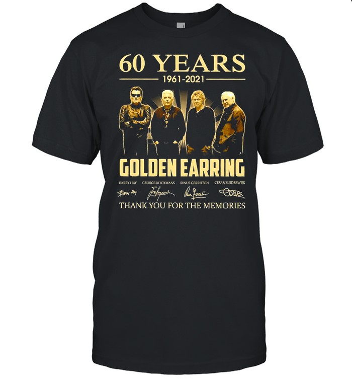 60 Years 1961 2021 Golden Earring Thank You For The Memories Signature T-Shirt