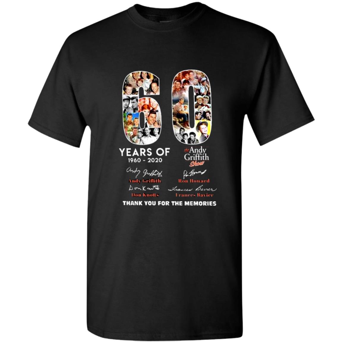 60-Years-Of-The-Andy-Griffith-1960-2020-Thank-You-For-The-Memories-Signatures G500 Gildan 5.3 Oz. T-Shirt 60-Years-Of-The-Andy-Griffith-1960-2020-Thank-You-For-The-Memories-Signatures G500 Gildan 5.3 Oz. T-Shirt