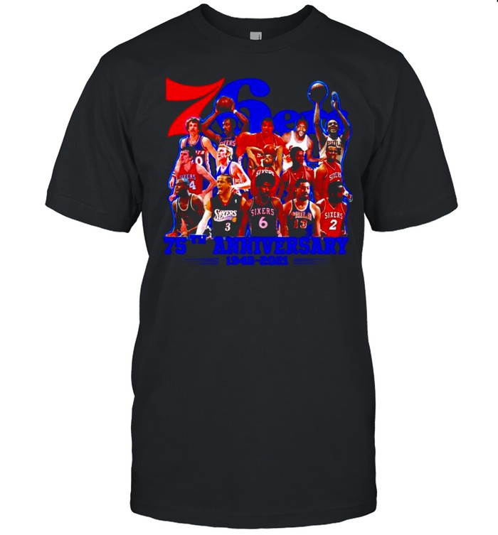 76Ers 75Th Anniversary 1946 2021 Players T-Shirt