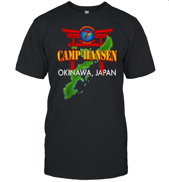 7Th Communication Battalion Camp Hansen Okinawa Japan T-Shirt
