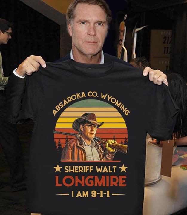 Absaroka Co. Wyoming Sheriff Walt Longmire I Am 9-1-1 Vintage T-Shirt