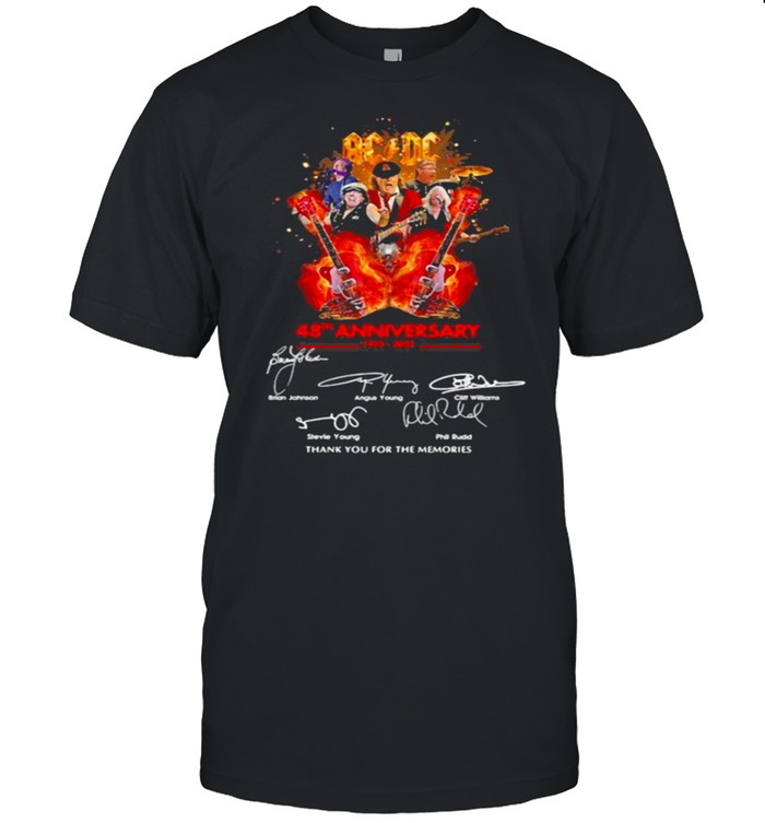 Ac Dc 48Th Anniversary 1973 2021 Thank You For The Memories Signature T-Shirt Ac Dc 48Th Anniversary 1973 2021 Thank You For The Memories Signature T-Shirt