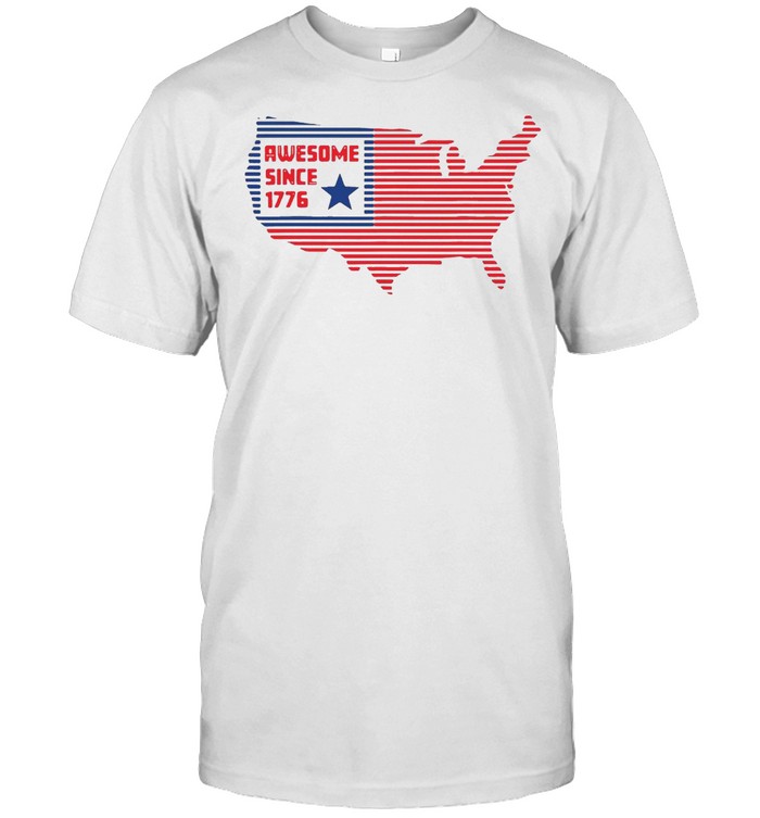 Awesome Since 1776 T-Shirt