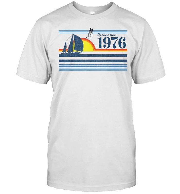 Awesome Since 1976 45Th Birthday 45 Years Old Vintage Retro Us 2021 T-Shirt