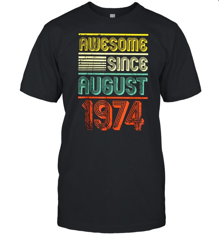 Awesome Since August 1974 Vintage 45Th Birthday T-Shirt