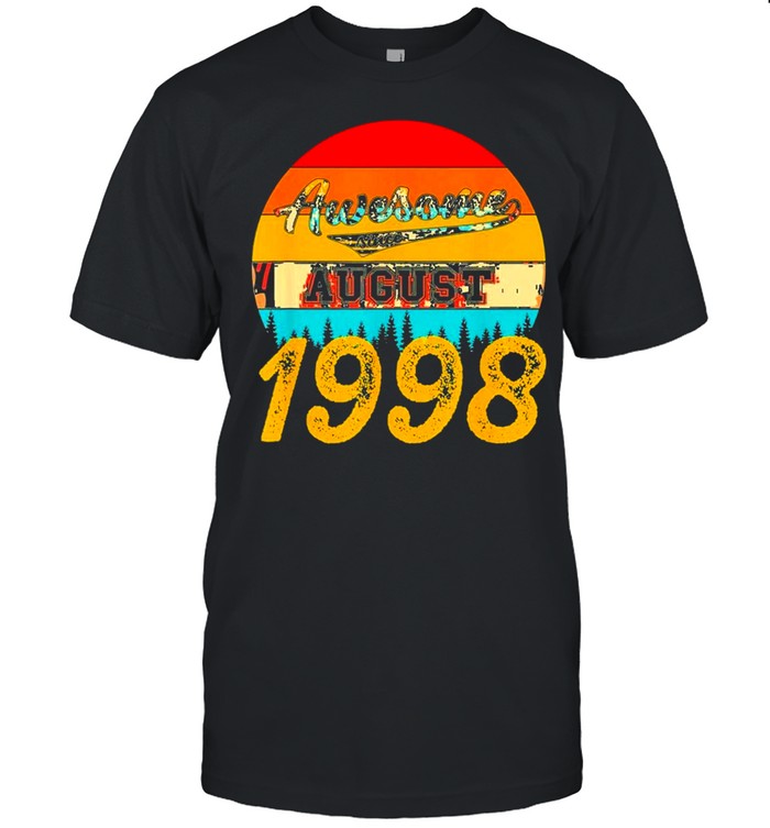 Awesome Since August 1998 23 Years Old Birthday Awesome T-Shirt