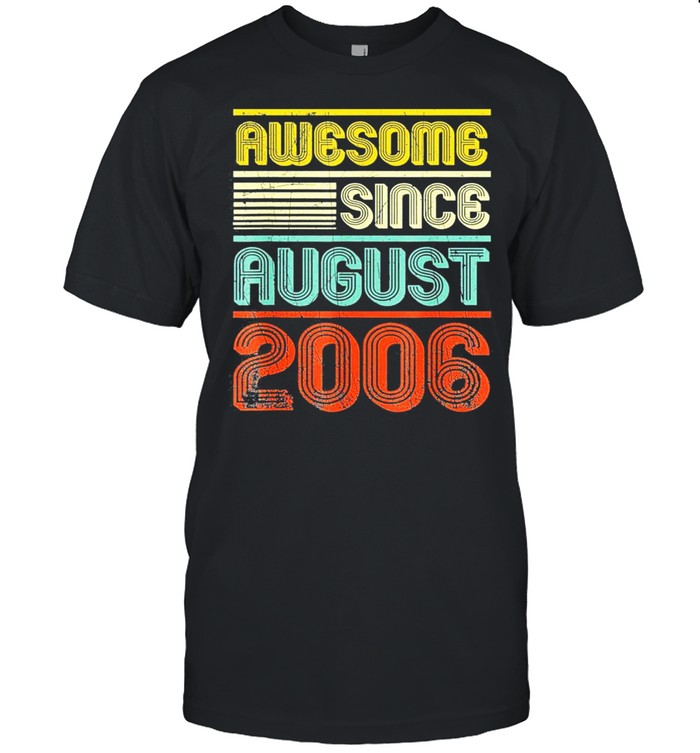Awesome Since August 2006 Vintage 13Th Birthday T-Shirt Awesome Since August 2006 Vintage 13Th Birthday T-Shirt