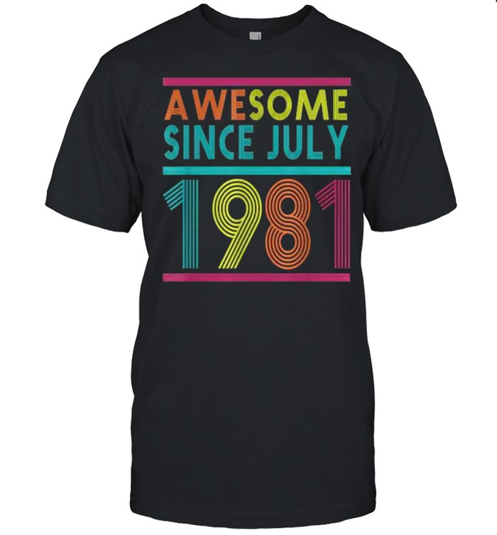 Awesome Since July 1981 40Th Birthday T-Shirt