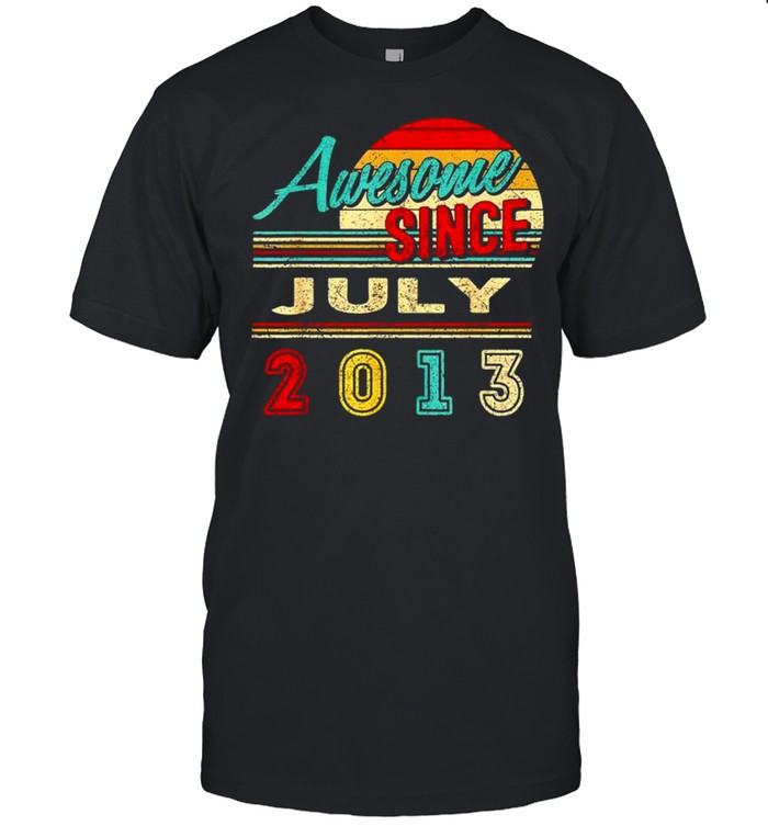 Awesome Since July 2013 8 Years 8Th Quarantine Birthday T-Shirt Awesome Since July 2013 8 Years 8Th Quarantine Birthday T-Shirt