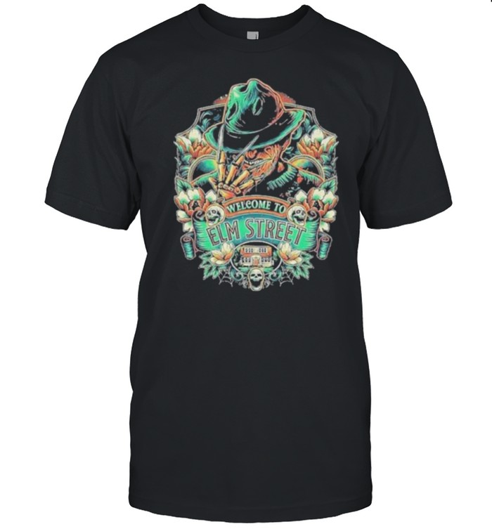 Awesome Welcome To Elm Streeet Skull T-Shirt Awesome Welcome To Elm Streeet Skull T-Shirt