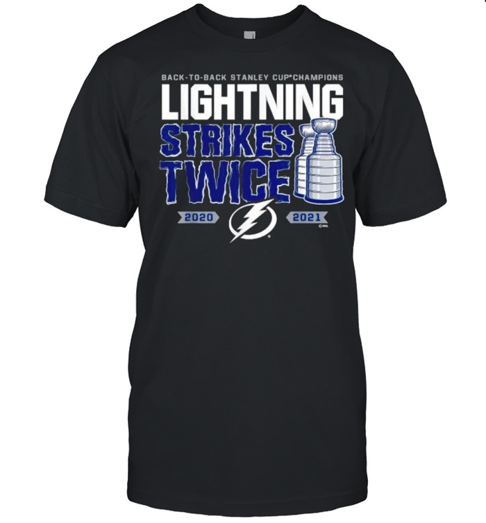 Back To Back Stanley Cup Champions Lightning Strikes Twice 2020 2021 T-Shirt