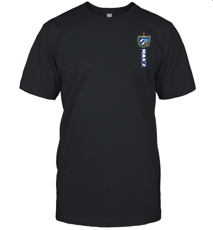 Baez Last Name Cuban, And T-Shirt