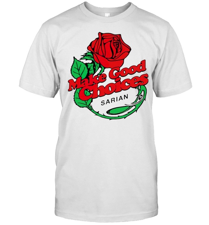 Bailey Sarian Make Good Choices T-Shirt