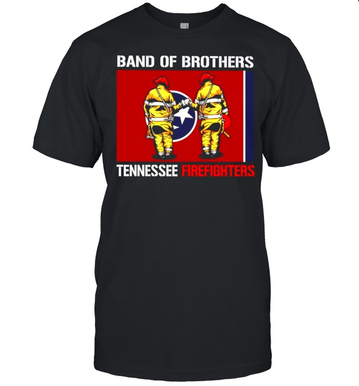 Band Of Brothers Tennessee Firefighters T-Shirt