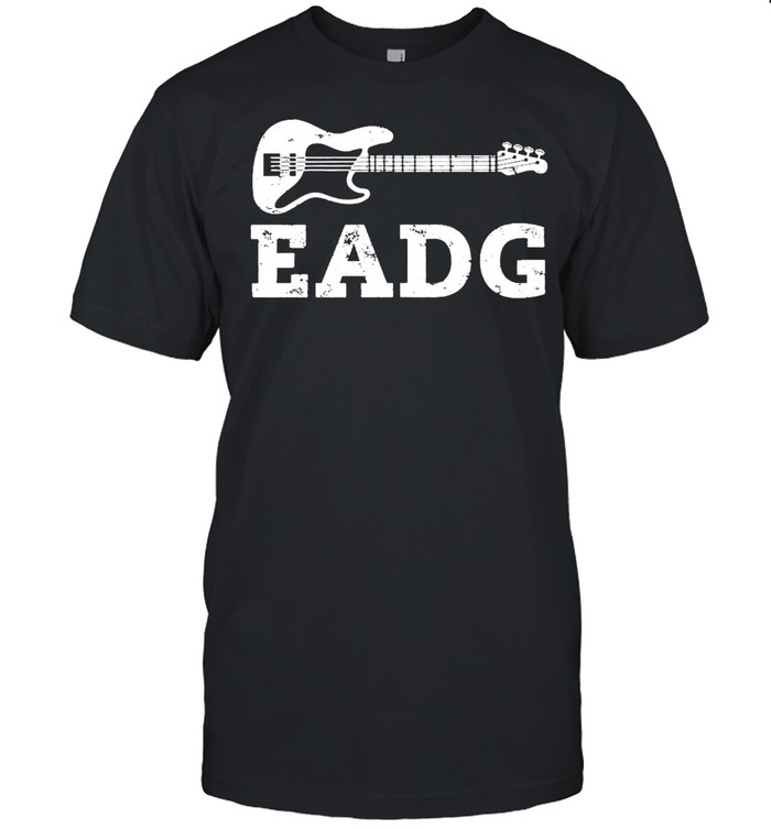 Bass Guitar Eadg T-Shirt Bass Guitar Eadg T-Shirt