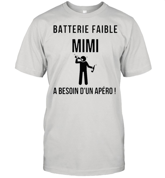 Batterie Faible Frenom A Besoin Dun Apero T-Shirt