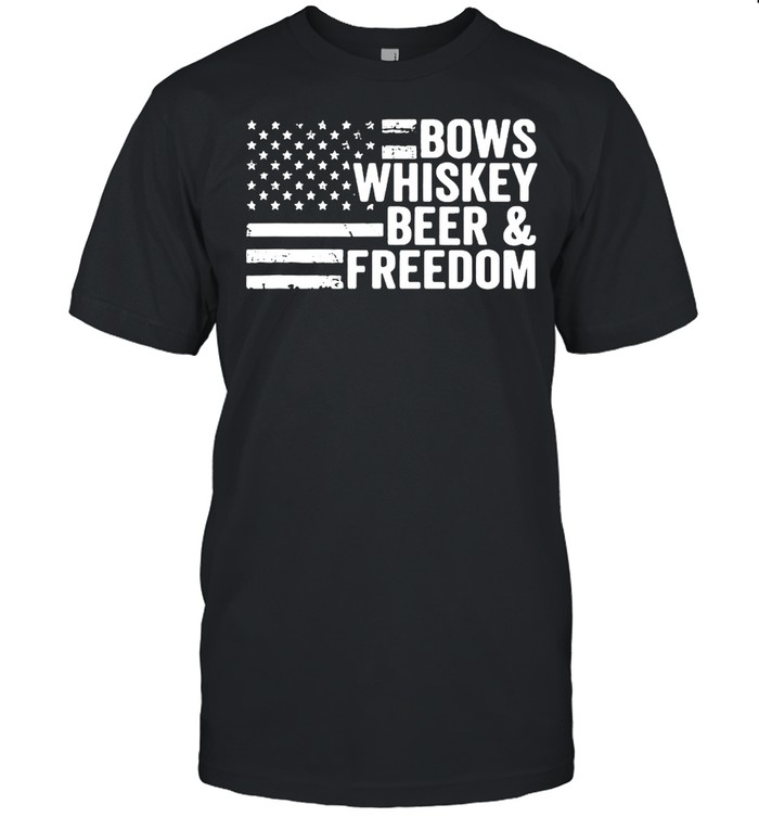 Bow Hunting Archery Bows Whiskey Beer And Freedom T-Shirt Bow Hunting Archery Bows Whiskey Beer And Freedom T-Shirt