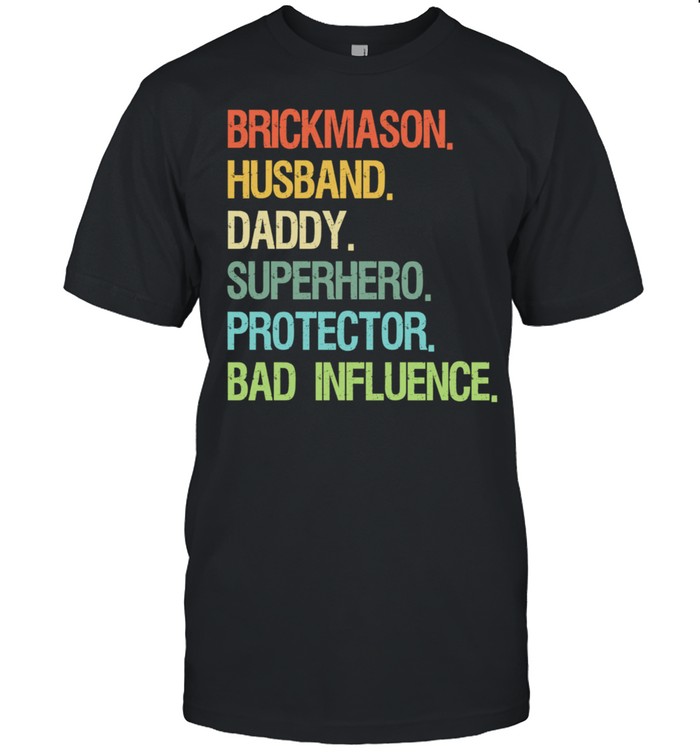 Brickmason Husband Daddy Superhero Protector Dad T-Shirt