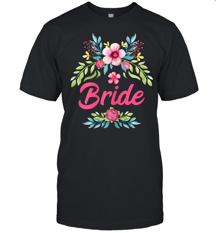 Bride Braut Heirat Party Blumen T-Shirt