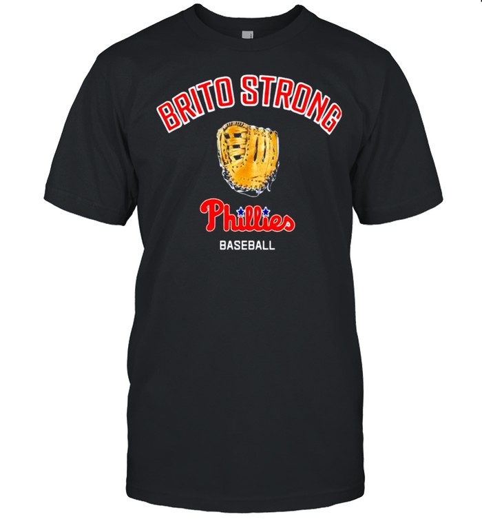 Brito Strong Phillies Baseball T-Shirt