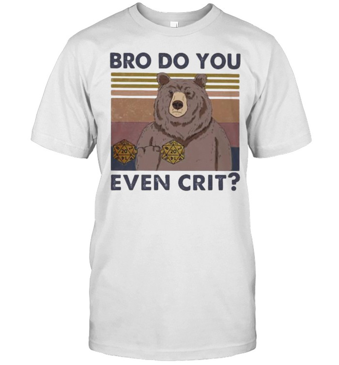 Bro Do You Even Crit Bear Vintage T-Shirt Bro Do You Even Crit Bear Vintage T-Shirt