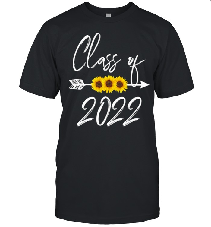 Class Of 2022 Sunflower T-Shirt Class Of 2022 Sunflower T-Shirt