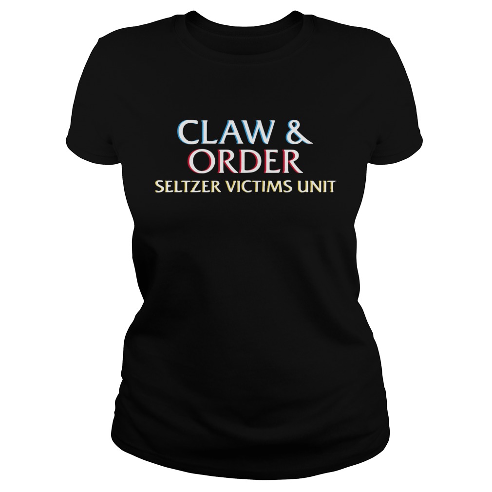 Claw And Order Seltzer Victims Unit T-Shirt