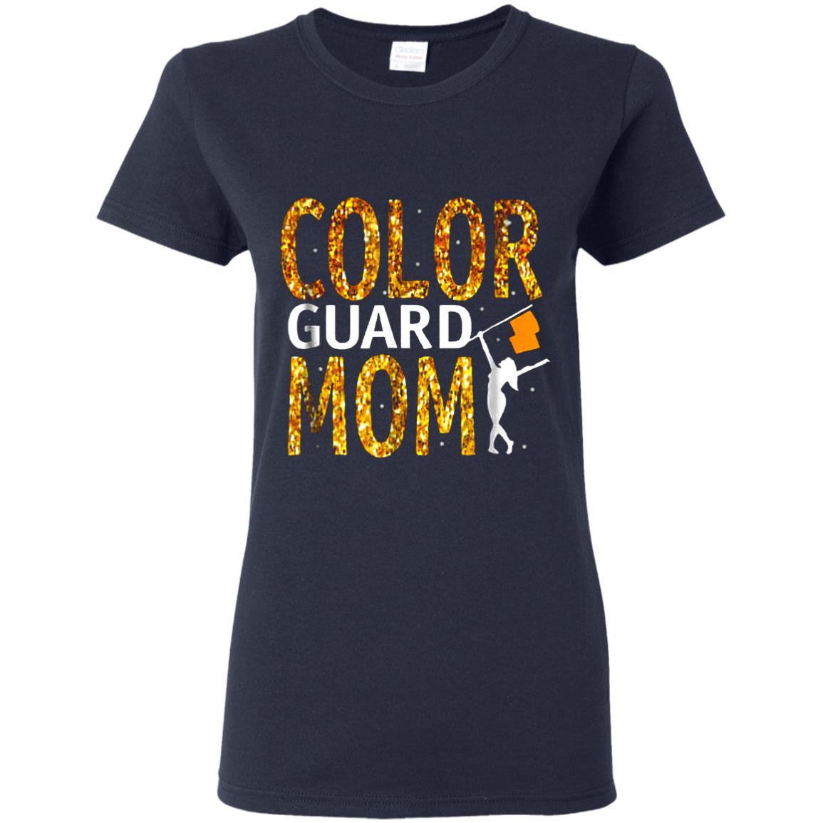 Color-Guard-Mom G500l Gildan Ladies’ 5.3 Oz. T-Shirt Color-Guard-Mom G500l Gildan Ladies’ 5.3 Oz. T-Shirt